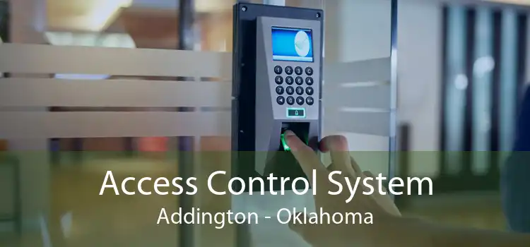 Access Control System Addington - Oklahoma