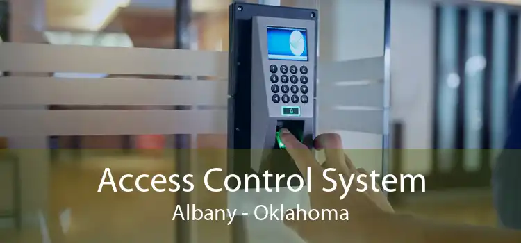 Access Control System Albany - Oklahoma