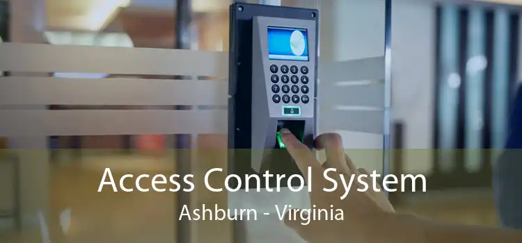 Access Control System Ashburn - Virginia