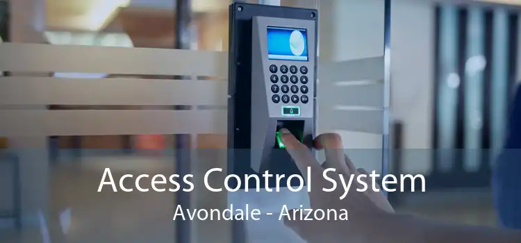 Access Control System Avondale - Arizona
