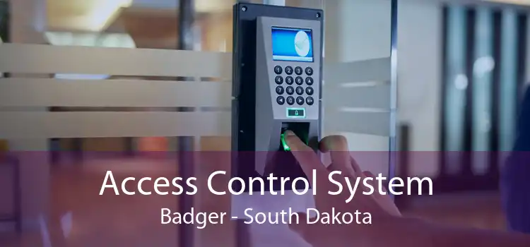 Access Control System Badger - South Dakota
