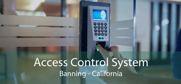 Access Control System Banning - California