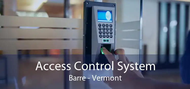 Access Control System Barre - Vermont