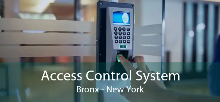 Access Control System Bronx - New York