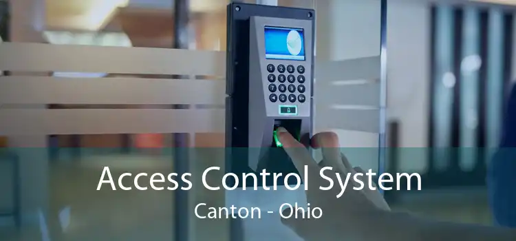 Access Control System Canton - Ohio