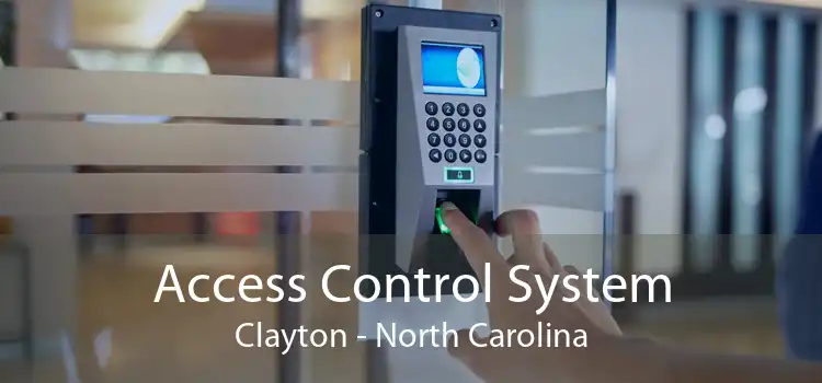 Access Control System Clayton - North Carolina