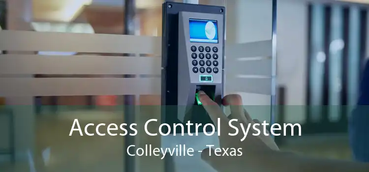 Access Control System Colleyville - Texas