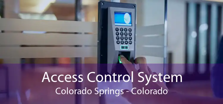 Access Control System Colorado Springs - Colorado