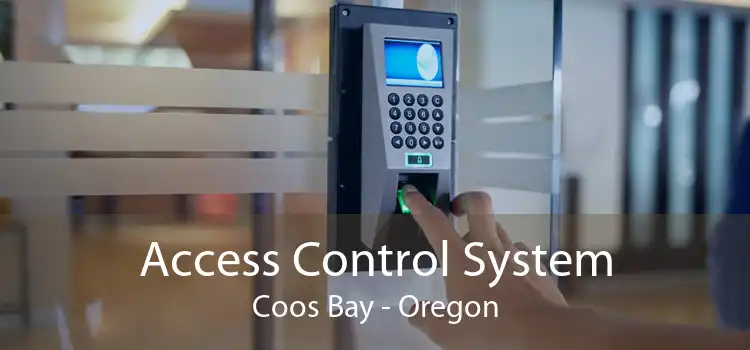 Access Control System Coos Bay - Oregon