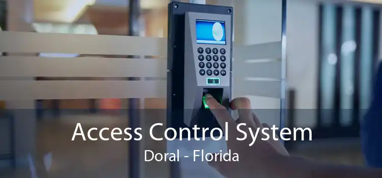 Access Control System Doral - Florida