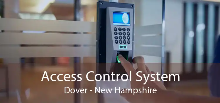 Access Control System Dover - New Hampshire