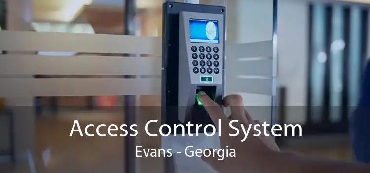 Access Control System Evans - Georgia