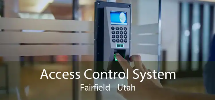 Access Control System Fairfield - Utah