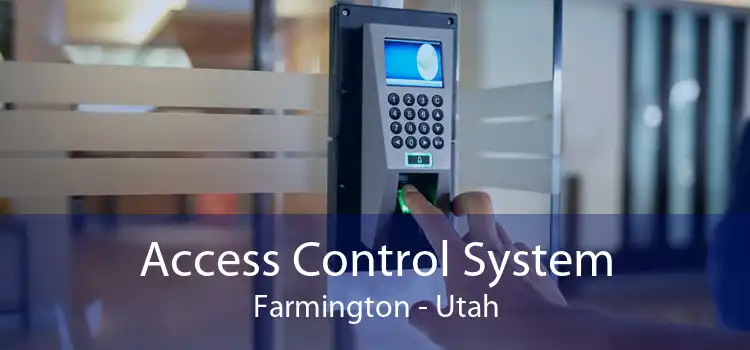 Access Control System Farmington - Utah