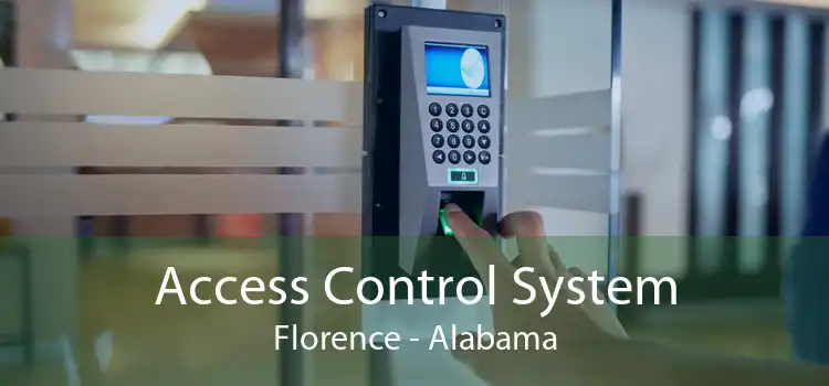 Access Control System Florence - Alabama