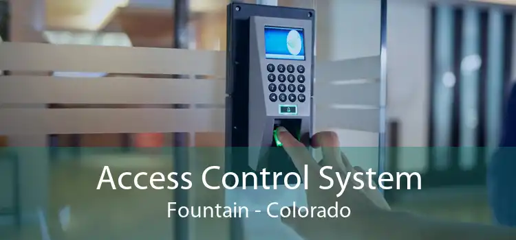 Access Control System Fountain - Colorado