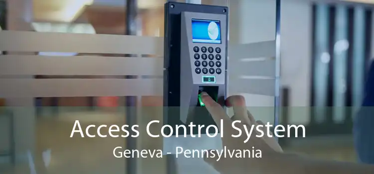 Access Control System Geneva - Pennsylvania