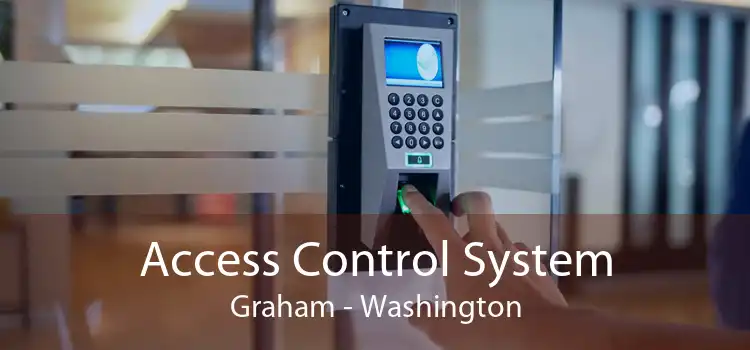 Access Control System Graham - Washington