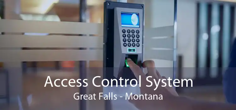 Access Control System Great Falls - Montana