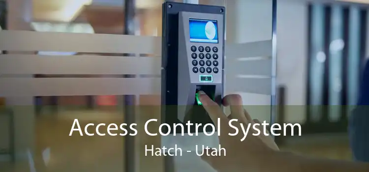 Access Control System Hatch - Utah