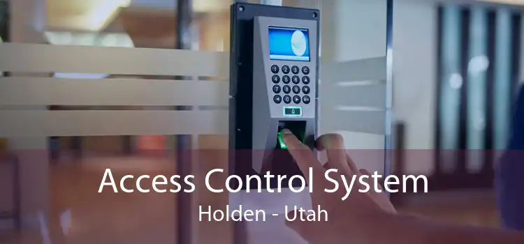 Access Control System Holden - Utah