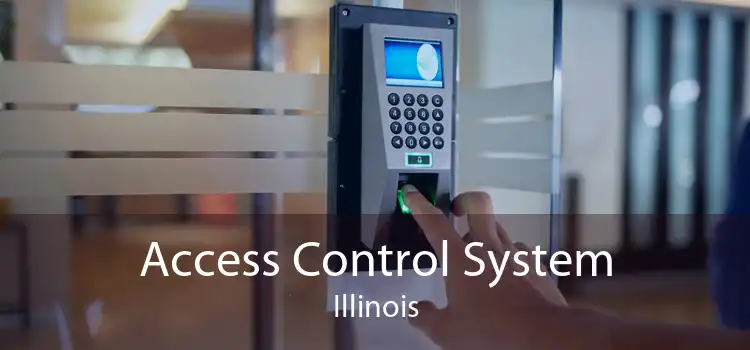 Access Control System Illinois