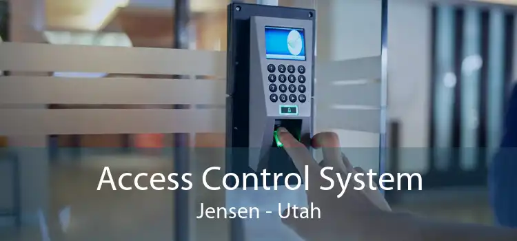 Access Control System Jensen - Utah