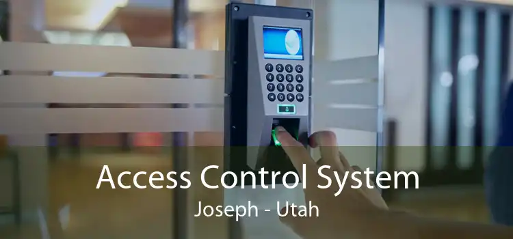 Access Control System Joseph - Utah