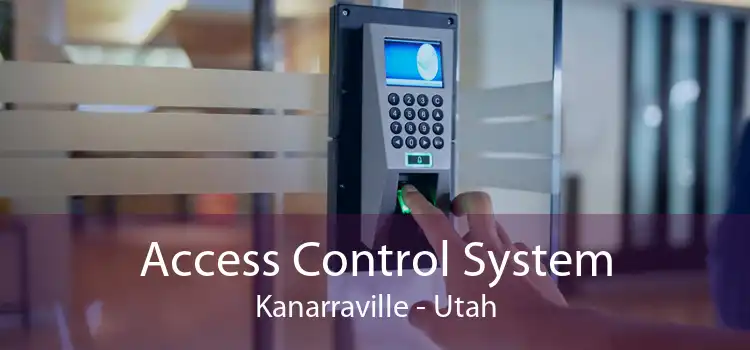 Access Control System Kanarraville - Utah