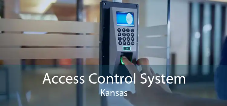 Access Control System Kansas
