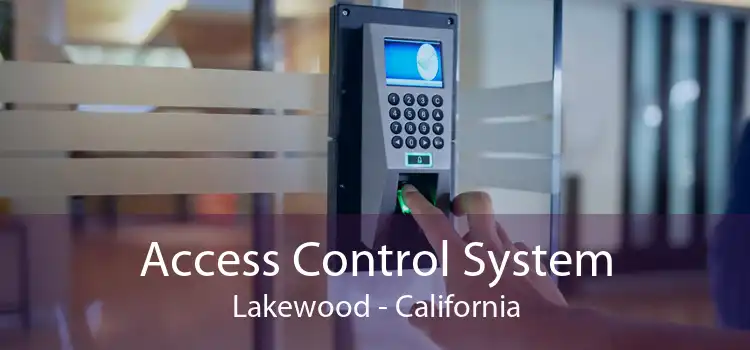 Access Control System Lakewood - California