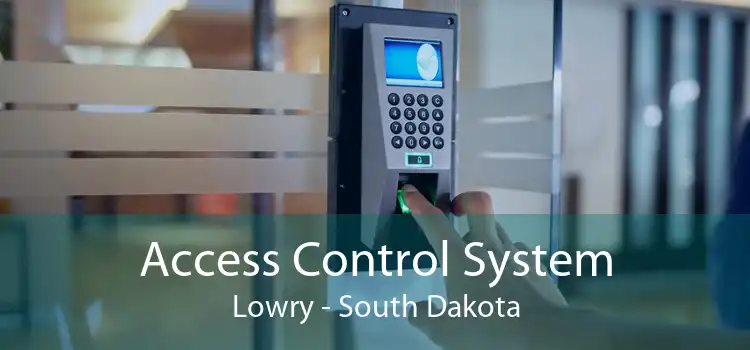 Access Control System Lowry - South Dakota
