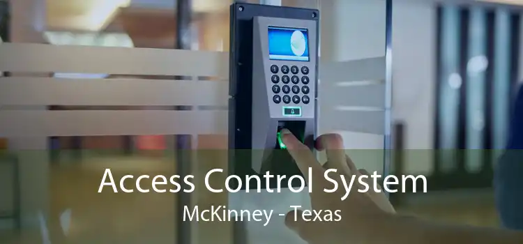 Access Control System McKinney - Texas