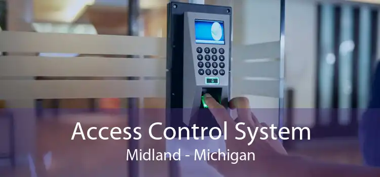 Access Control System Midland - Michigan