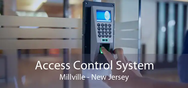Access Control System Millville - New Jersey