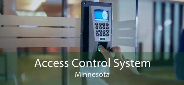 Access Control System Minnesota