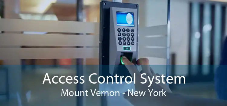 Access Control System Mount Vernon - New York