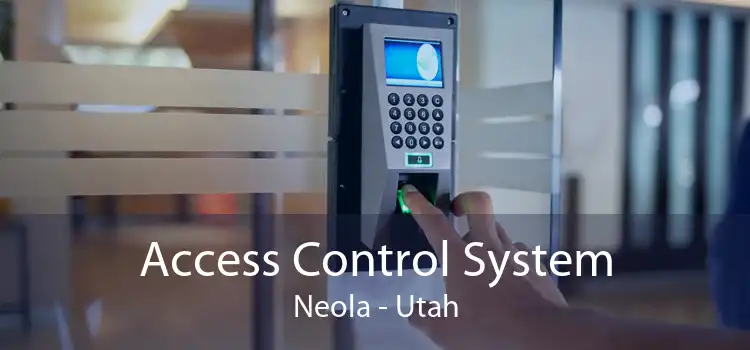 Access Control System Neola - Utah