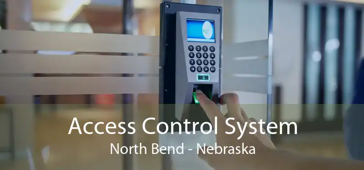 Access Control System North Bend - Nebraska