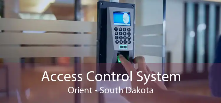 Access Control System Orient - South Dakota