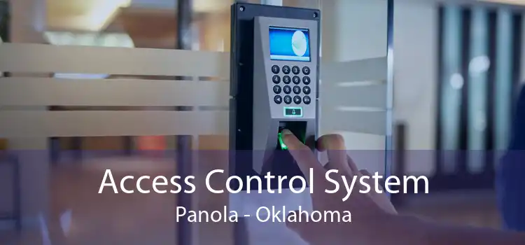 Access Control System Panola - Oklahoma