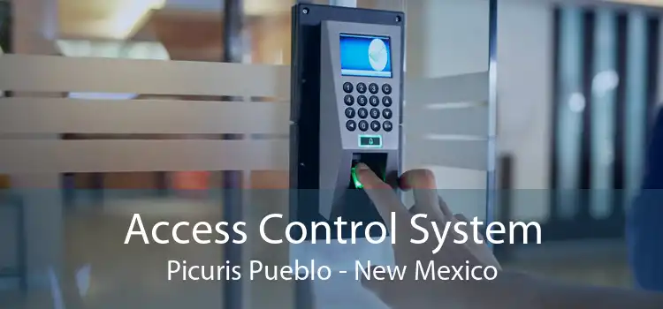 Access Control System Picuris Pueblo - New Mexico