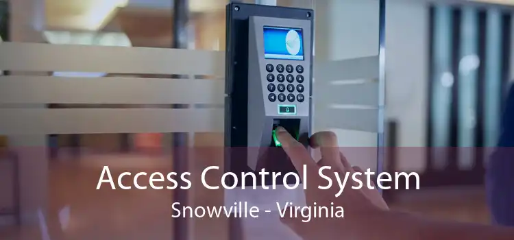 Access Control System Snowville - Virginia
