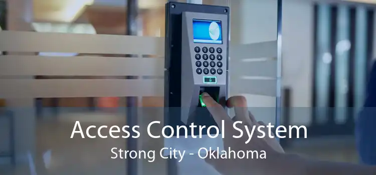 Access Control System Strong City - Oklahoma