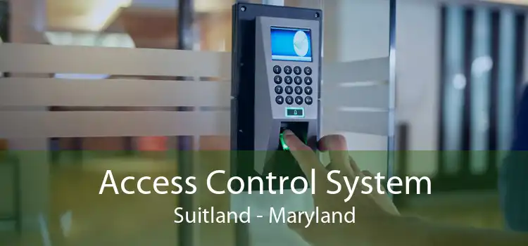 Access Control System Suitland - Maryland