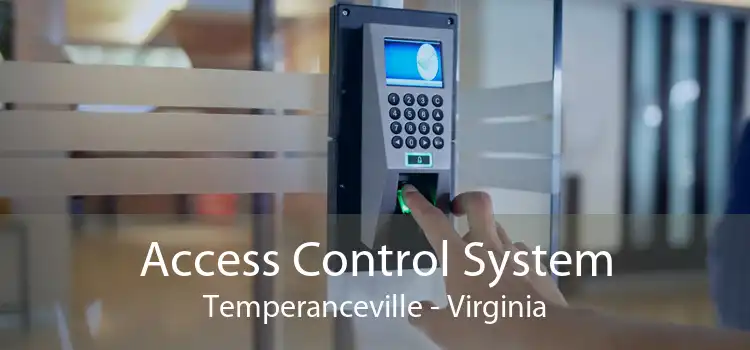 Access Control System Temperanceville - Virginia