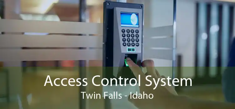 Access Control System Twin Falls - Idaho