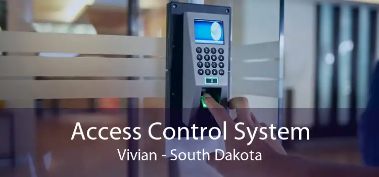 Access Control System Vivian - South Dakota