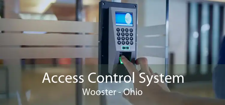 Access Control System Wooster - Ohio