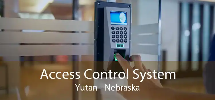 Access Control System Yutan - Nebraska